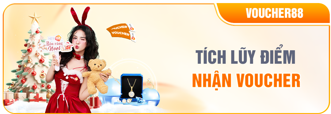 NEW88 TÍCH LŨY ĐIỂM - NHẬN VOUCHER